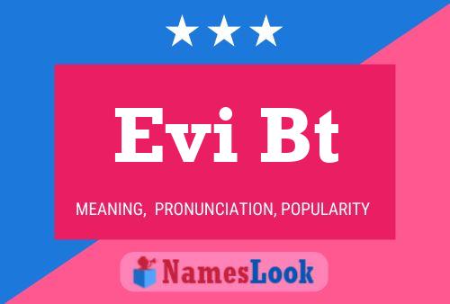 Evi Bt Name Poster