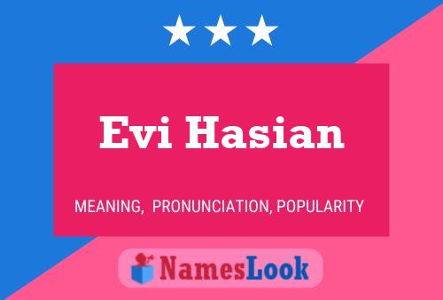 Evi Hasian Name Poster