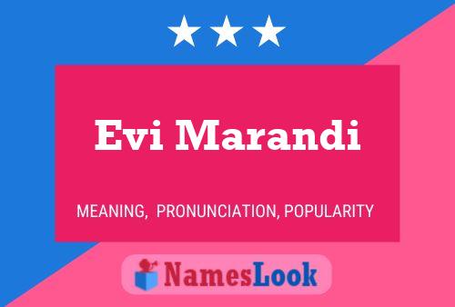 Evi Marandi Name Poster