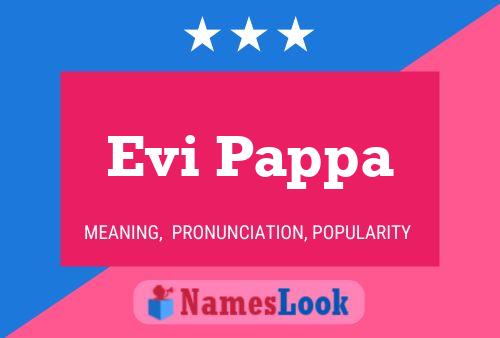 Evi Pappa Name Poster