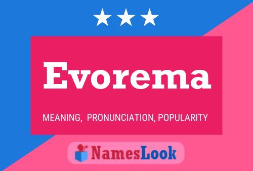 Evorema Name Poster