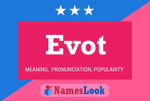 Evot Name Poster