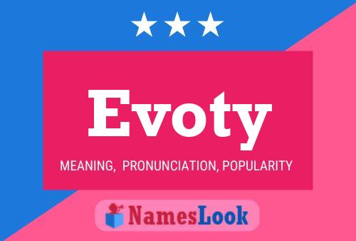 Evoty Name Poster