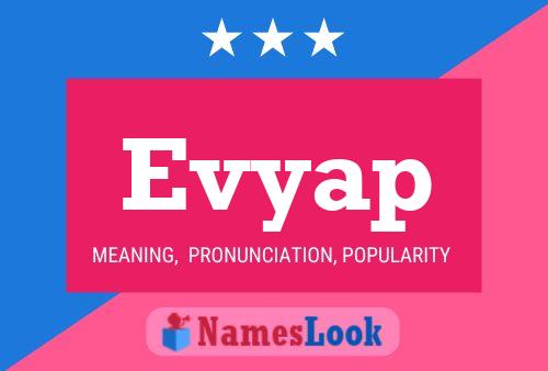 Evyap Name Poster