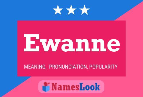 Ewanne Name Poster