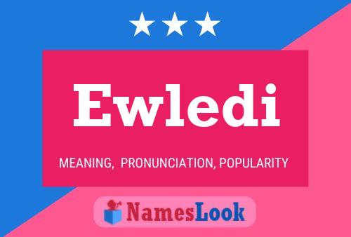 Ewledi Name Poster