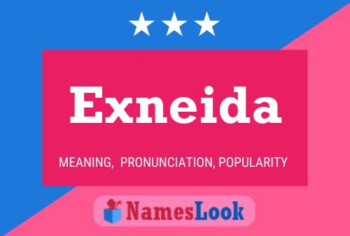 Exneida Name Poster