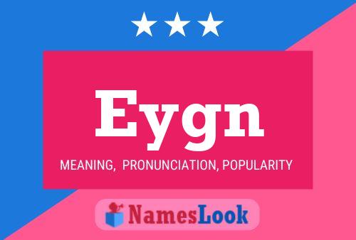 Eygn Name Poster