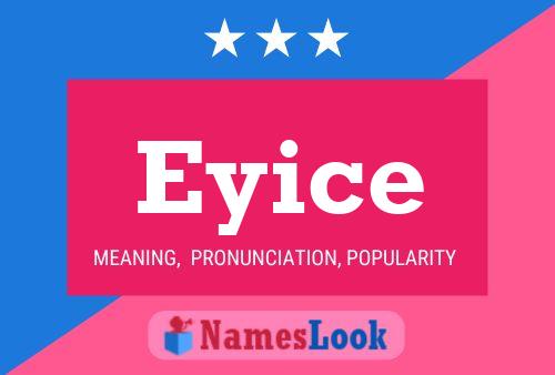 Eyice Name Poster