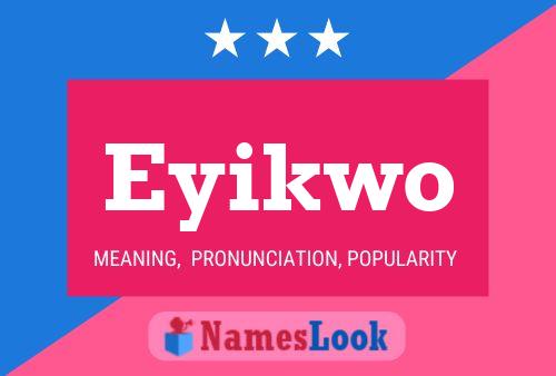 Eyikwo Name Poster