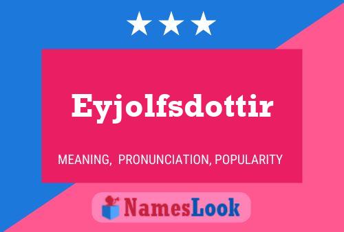 Eyjolfsdottir Name Poster