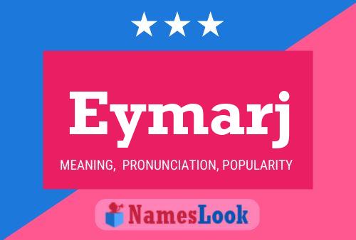 Eymarj Name Poster