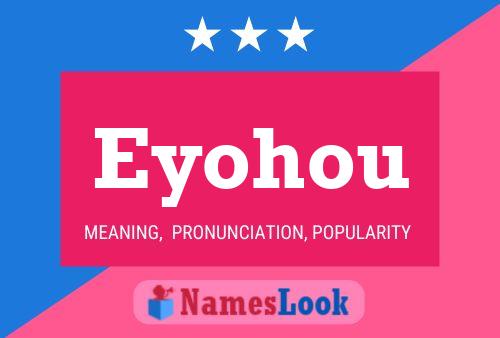 Eyohou Name Poster