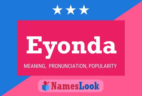 Eyonda Name Poster