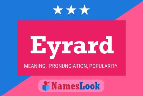 Eyrard Name Poster