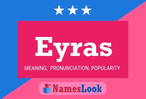 Eyras Name Poster