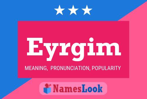 Eyrgim Name Poster