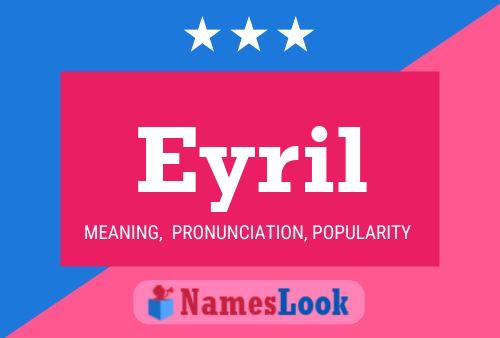 Eyril Name Poster