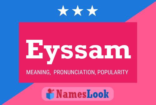 Eyssam Name Poster