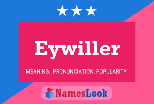 Eywiller Name Poster