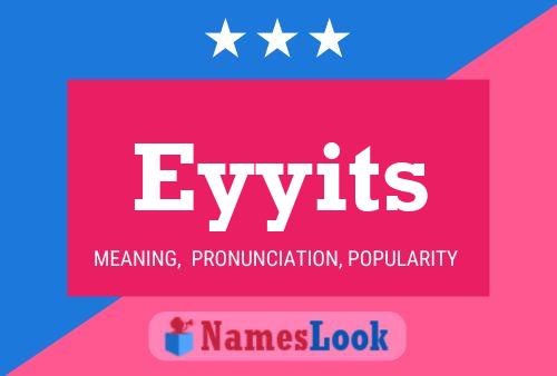 Eyyits Name Poster