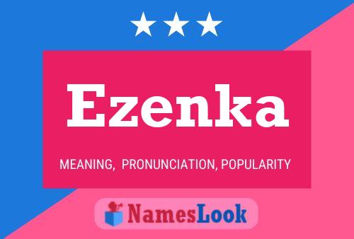 Ezenka Name Poster