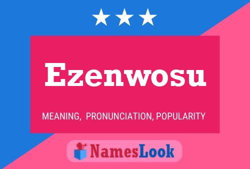 Ezenwosu Name Poster