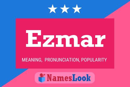 Ezmar Name Poster