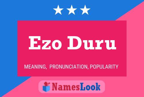 Ezo Duru Name Poster