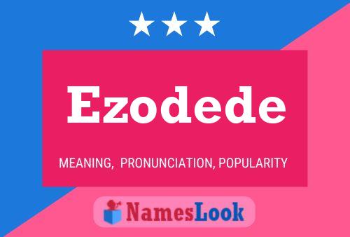 Ezodede Name Poster