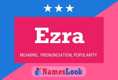 Ezra Name Poster