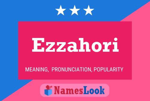 Ezzahori Name Poster