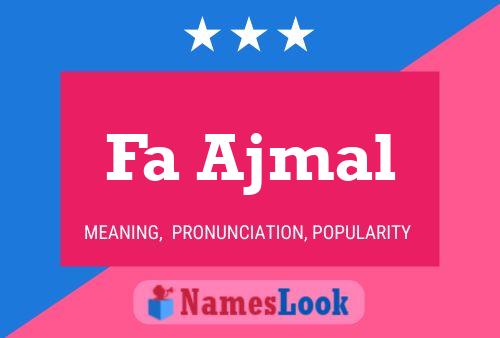 Fa Ajmal Name Poster