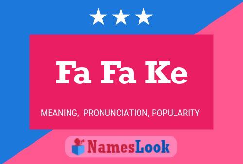 Fa Fa Ke Name Poster