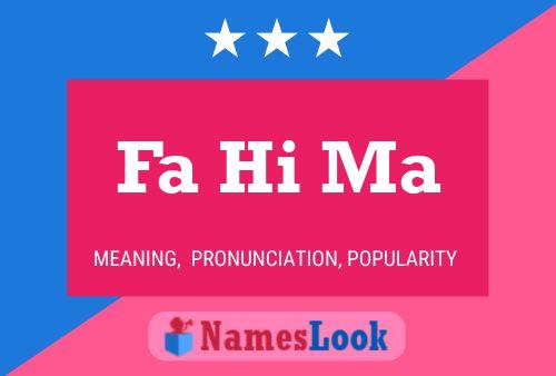 Fa Hi Ma Name Poster