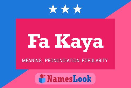 Fa Kaya Name Poster