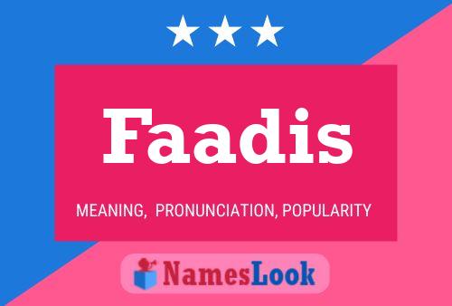 Faadis Name Poster