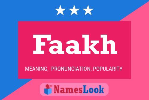 Faakh Name Poster