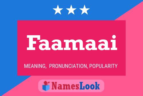 Faamaai Name Poster