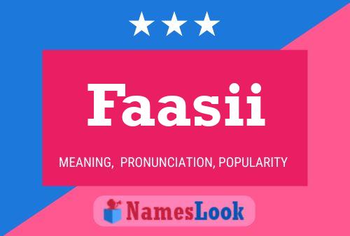 Faasii Name Poster