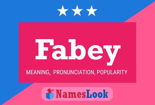 Fabey Name Poster