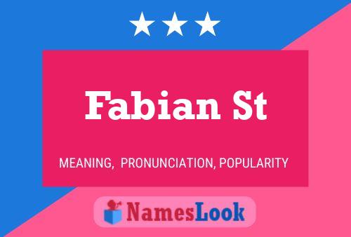 Fabian St Name Poster