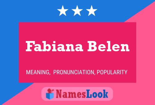 Fabiana Belen Name Poster