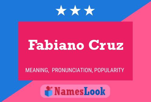 Fabiano Cruz Name Poster