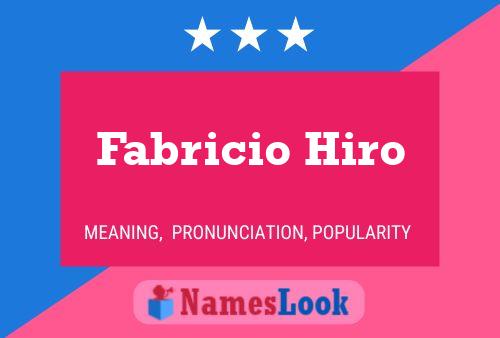 Fabricio Hiro Name Poster