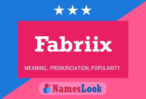 Fabriix Name Poster