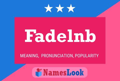 Fadelnb Name Poster