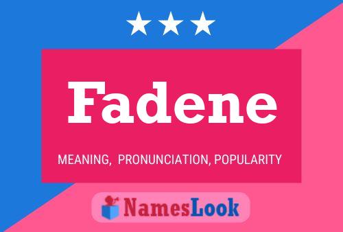 Fadene Name Poster