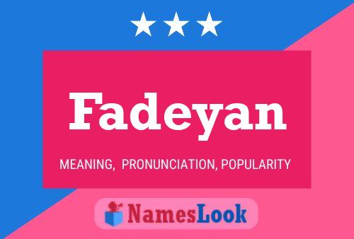 Fadeyan Name Poster