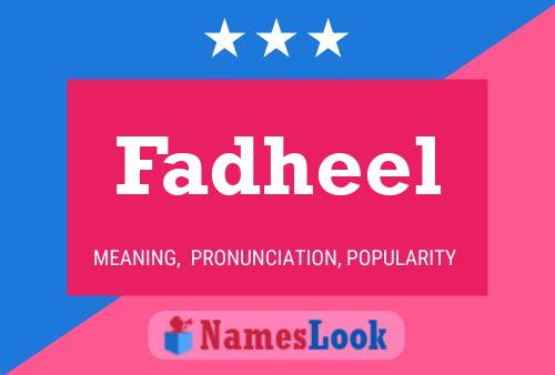 Fadheel Name Poster